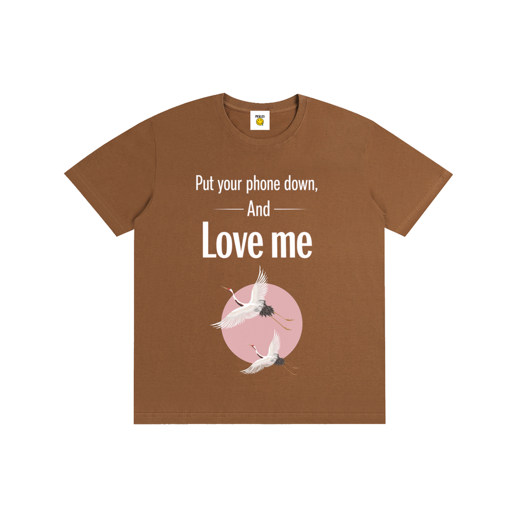 Put Your Phone Down And Love Me Tee in Runs Small,Size Up Suggested | novelty pickle apparel | Pickles Apparel