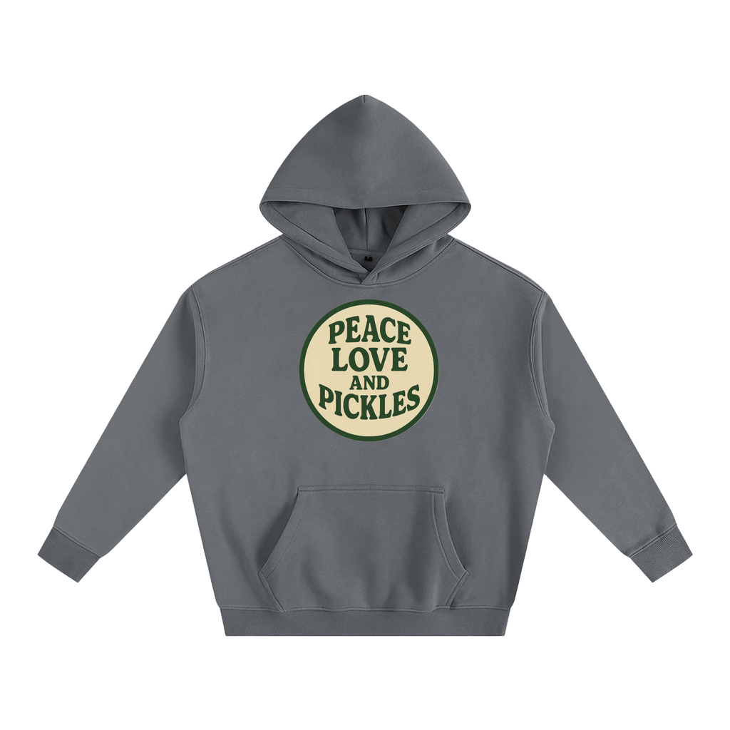 Peace Love and Pickles Oversized Fleece Hoodie | heavyweight streetwear | Pickles Apparel