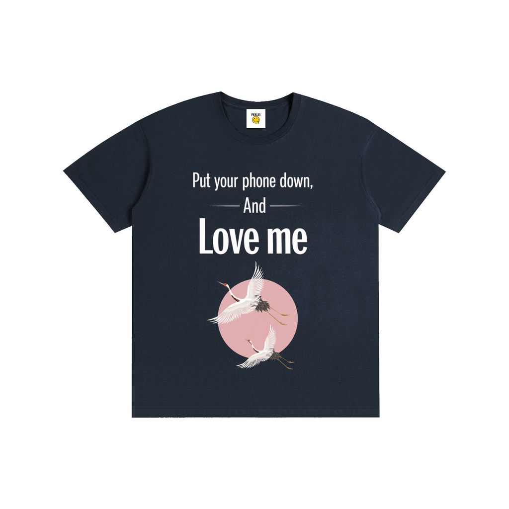 Put Your Phone Down And Love Me Tee in Runs Small,Size Up Suggested | giftable pickle wear | Pickles Apparel